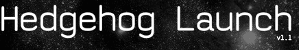 Hedgehog Launch
